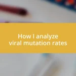 How I analyze viral mutation rates