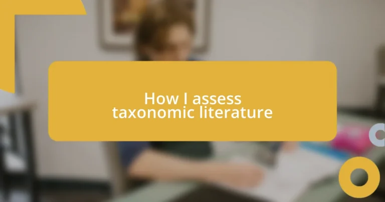 How I assess taxonomic literature