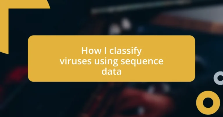 How I classify viruses using sequence data