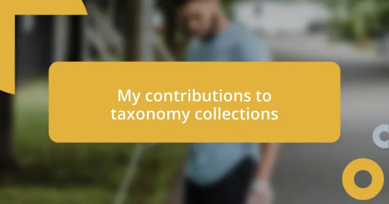 My contributions to taxonomy collections