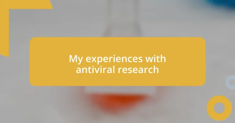 My experiences with antiviral research