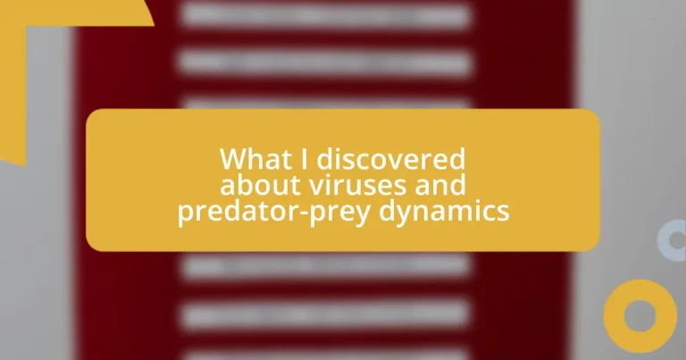 What I discovered about viruses and predator-prey dynamics