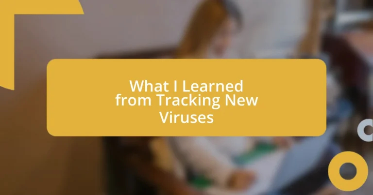 What I Learned from Tracking New Viruses